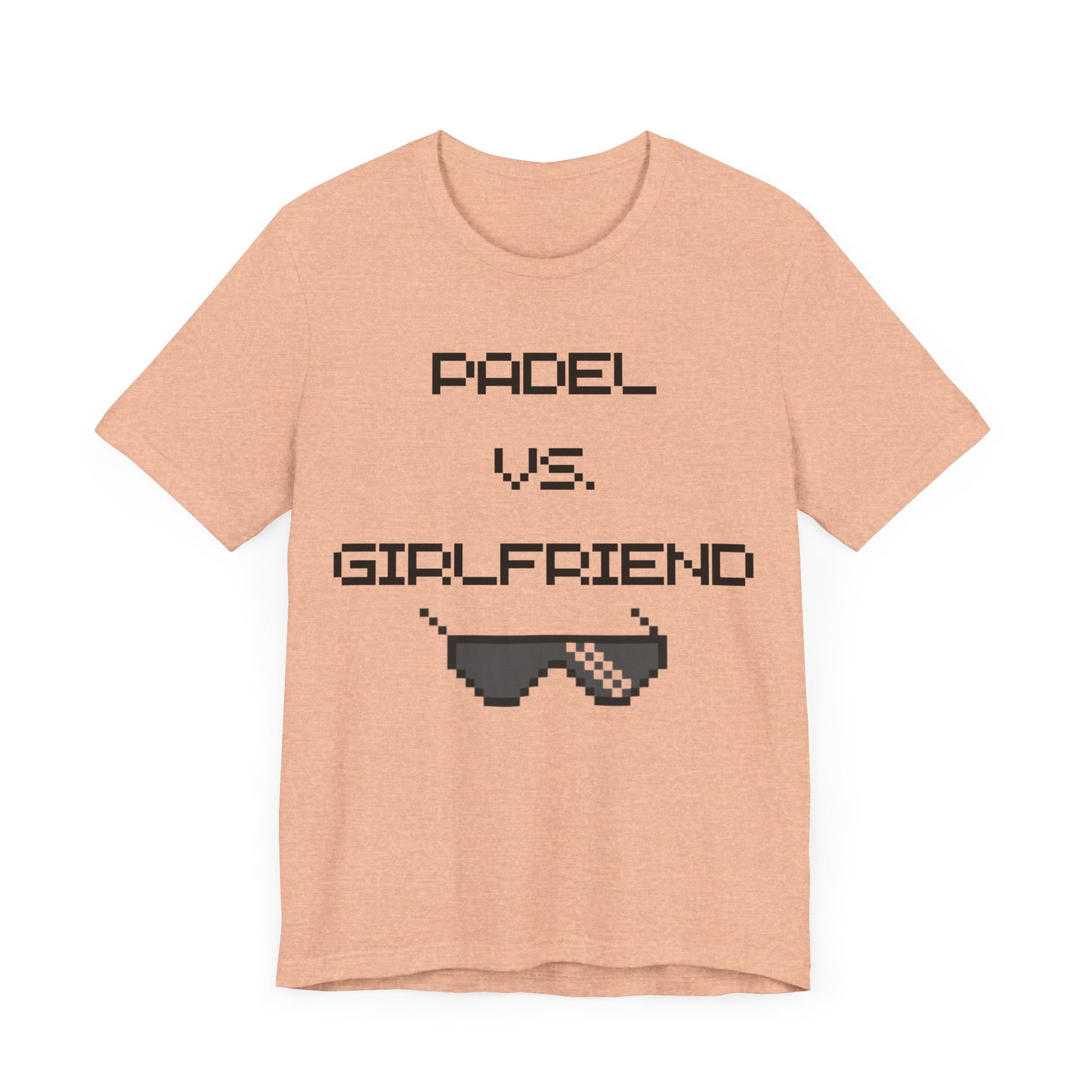 Padel vs. Girlfriend - T-Shirt