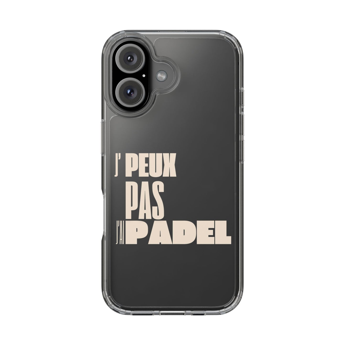 J'peux pas, J'ai Padel - Coque Téléphone