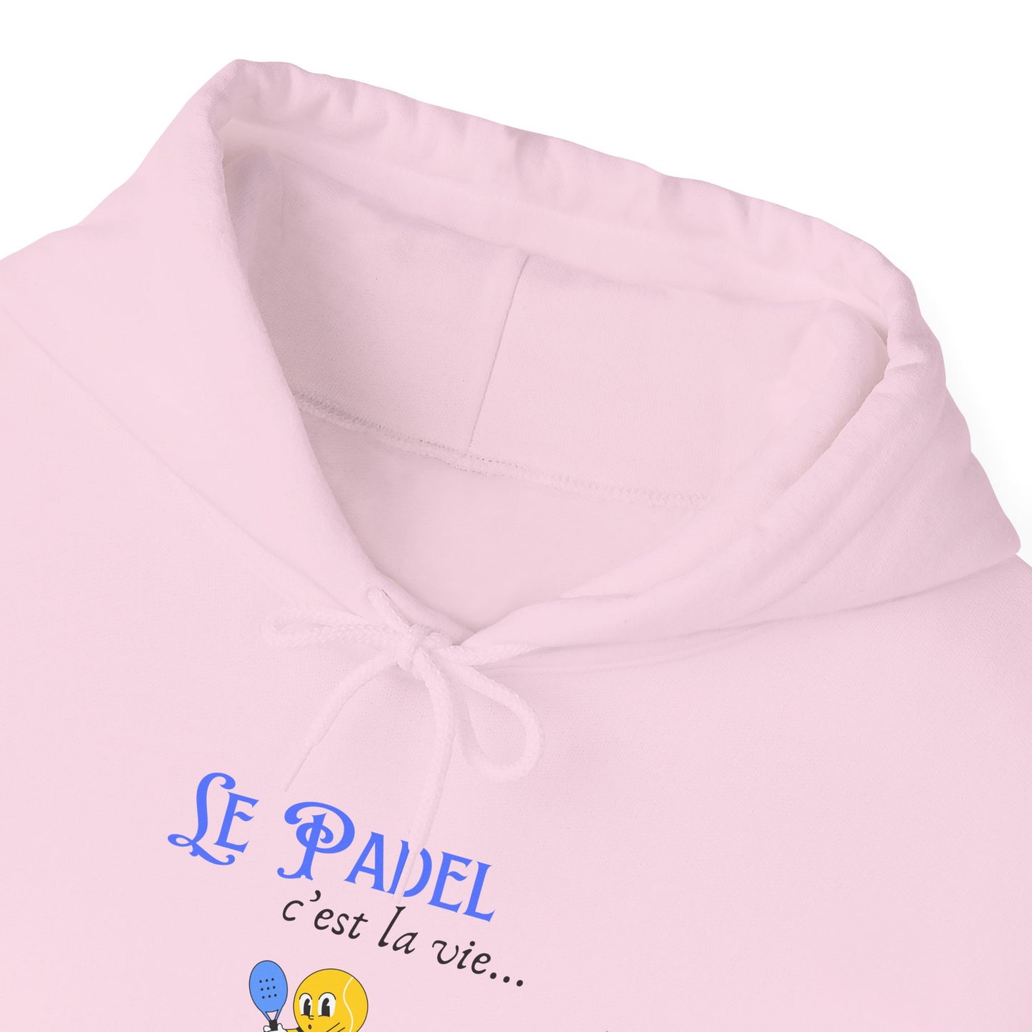 Le Padel, c'est la vie - Hoodie