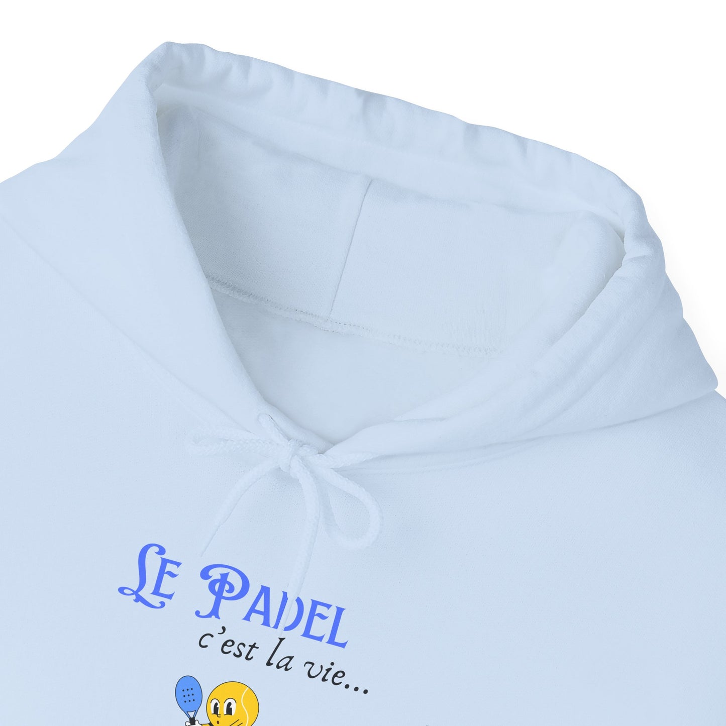 Le Padel, c'est la vie - Hoodie