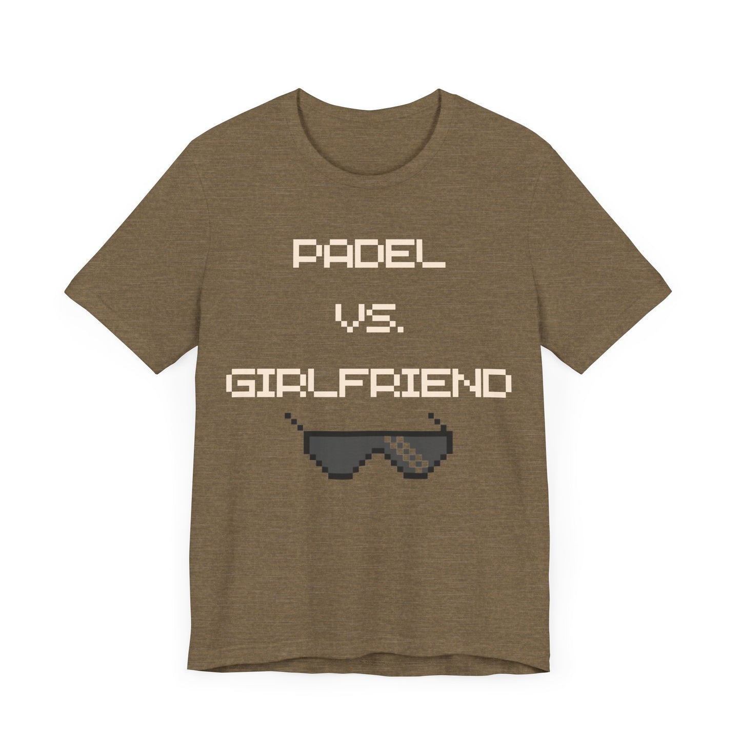 Padel vs. Girlfriend - T-Shirt