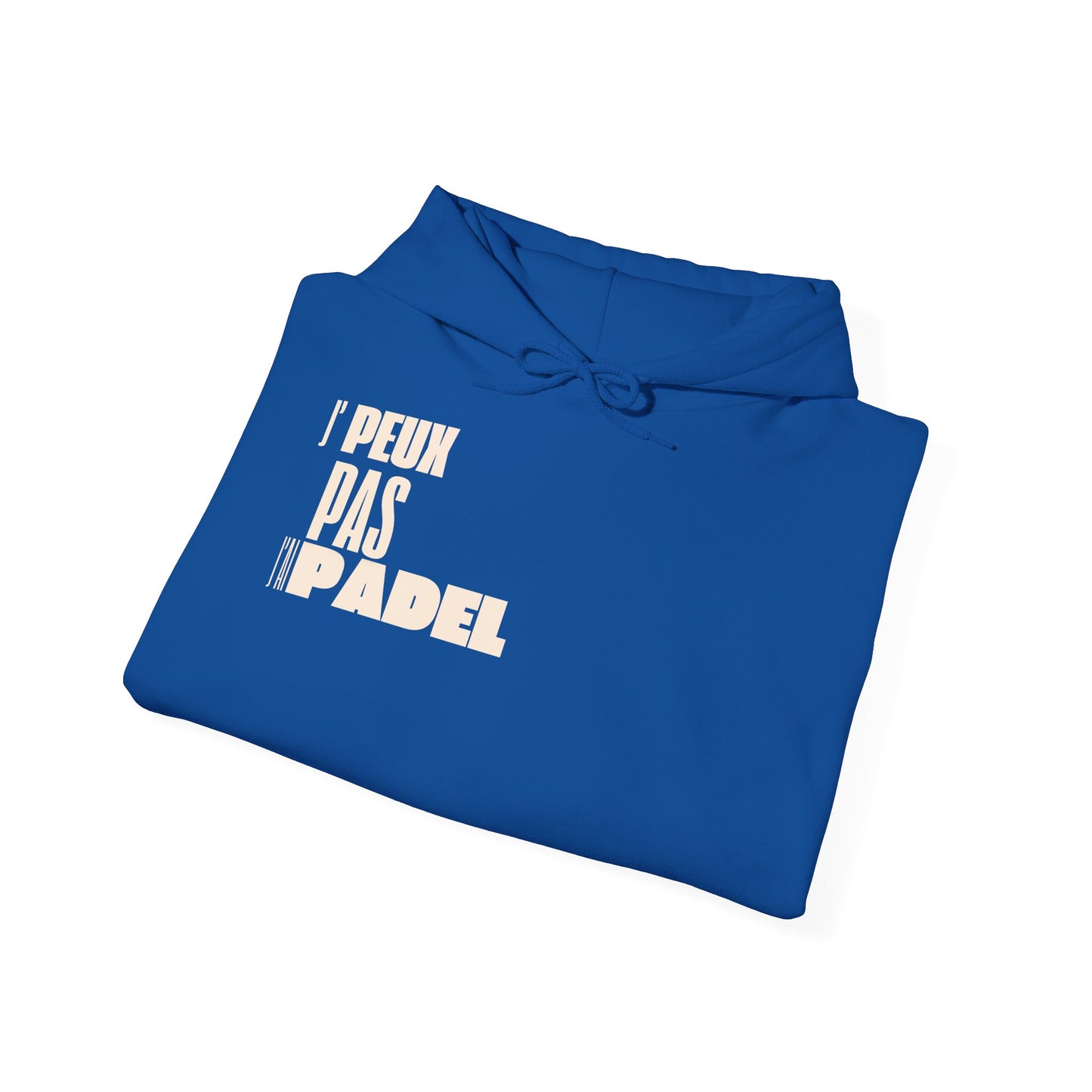 J'Peux Pas J'ai Padel - Hoodie