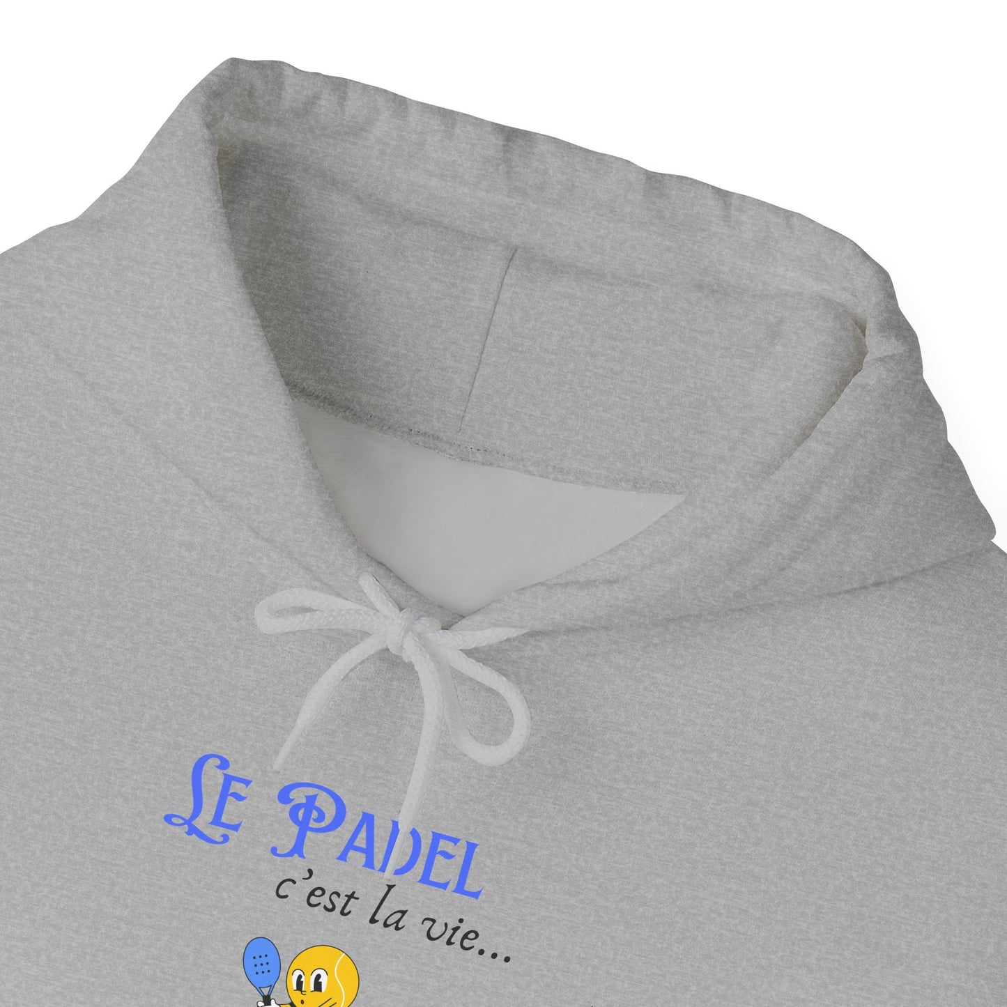 Le Padel, c'est la vie - Hoodie