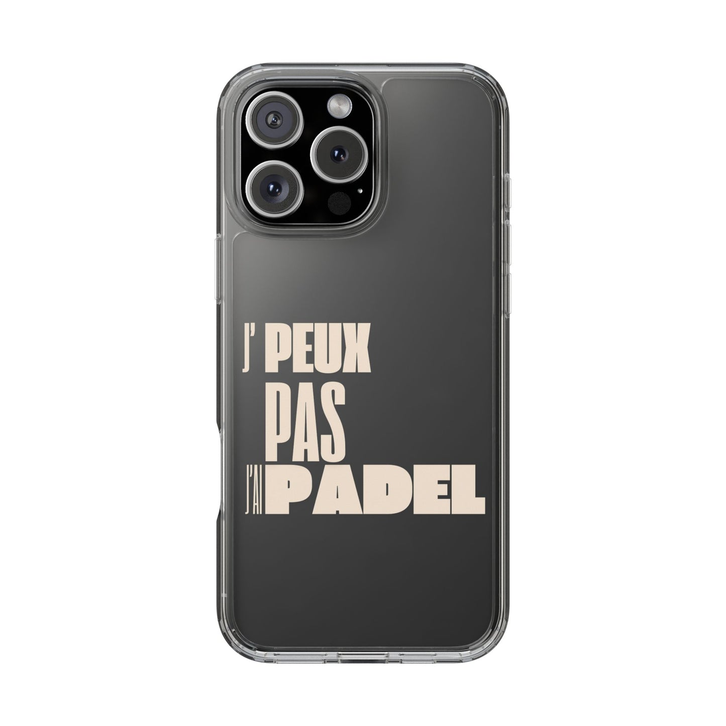 J'peux pas, J'ai Padel - Coque Téléphone