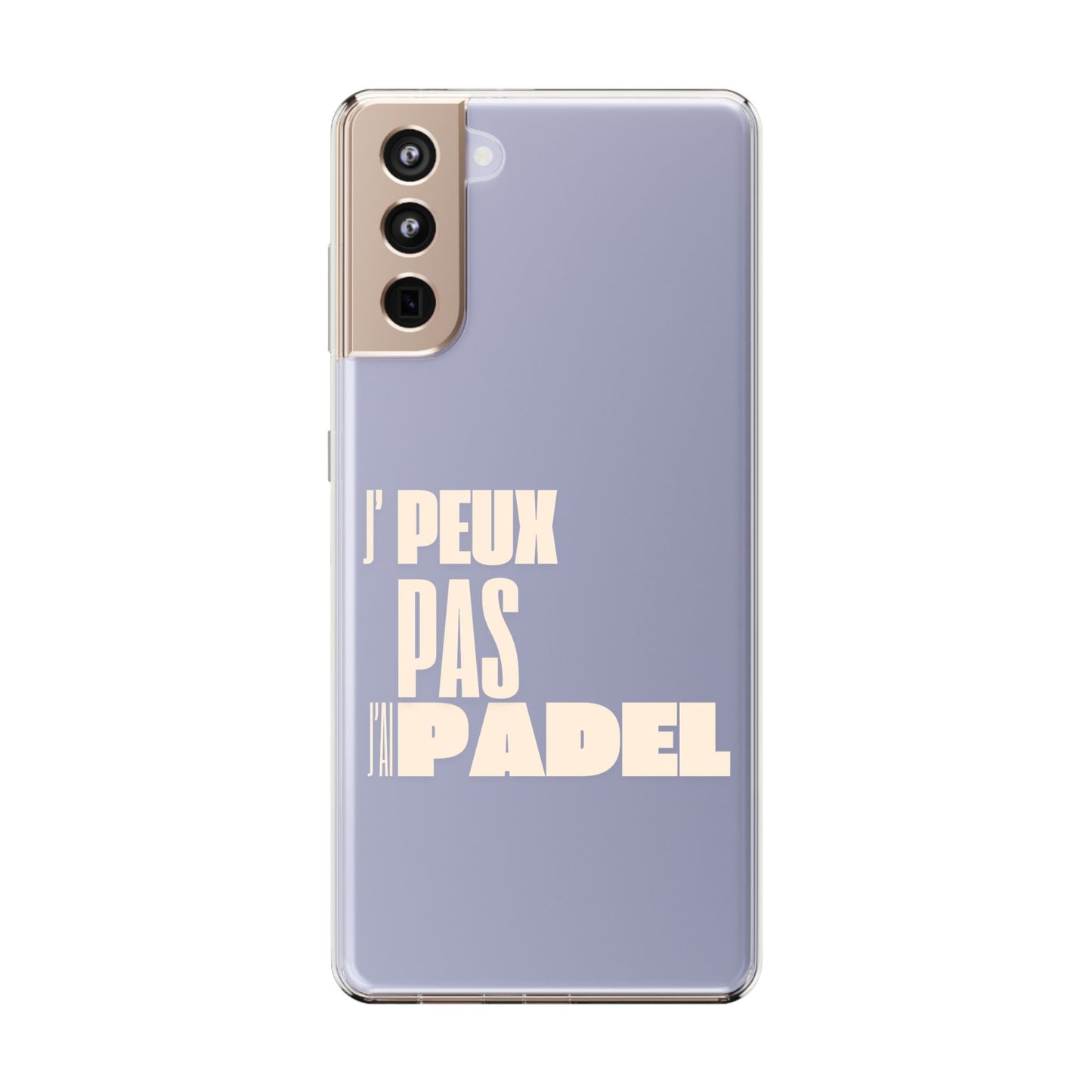 J'peux pas, J'ai Padel - Coque Téléphone