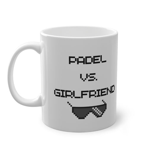 Padel vs. Girlfriend - Mug