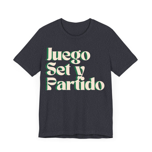 Juego Set y Partido - T-Shirt